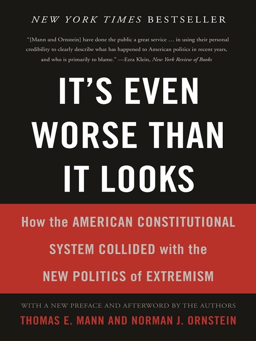 Title details for It's Even Worse Than It Looks by Thomas E. Mann - Available